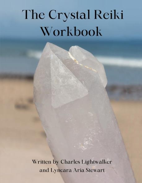 The Crystal Reiki Workbook