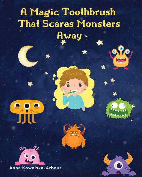 A Magic Toothbrush that Scares Monsters Away