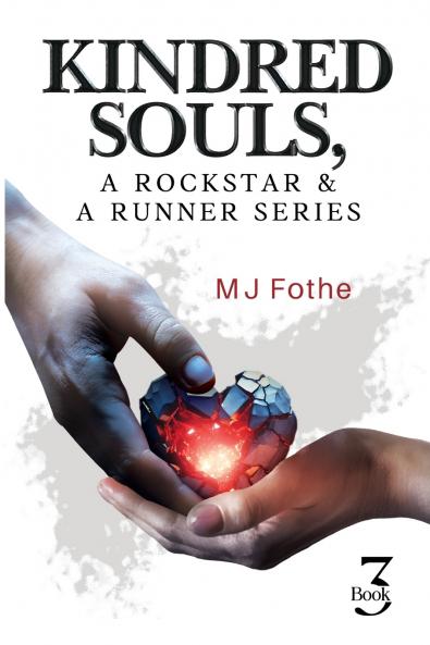 Kindred Souls; A Rockstar & A Runner Series Book 3