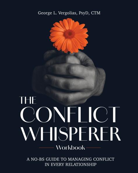 The Conflict Whisperer Workbook