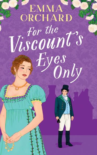 For the Viscount's Eyes Only