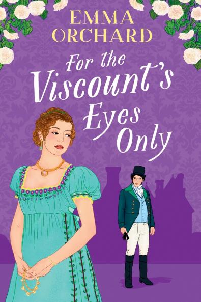 For the Viscount's Eyes Only