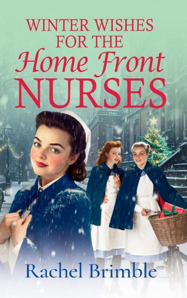 Winter Wishes for the Home Front Nurses