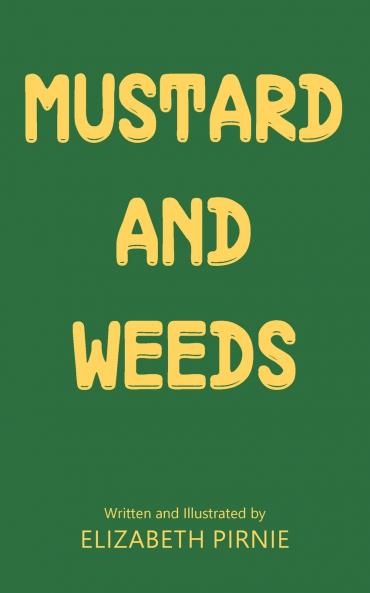 Mustard and Weeds