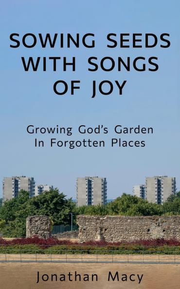 Sowing Seeds with Songs of Joy
