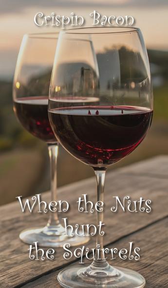 When the Nuts Hunt the Squirrels