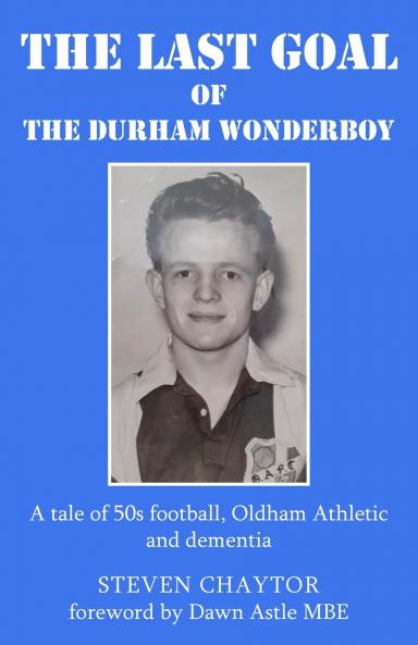 The Last Goal of the Durham Wonderboy