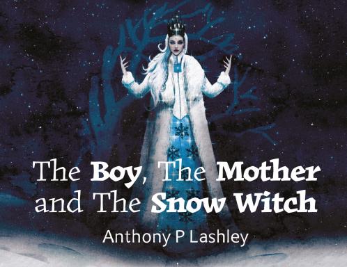 The Boy The Mother and the Snow Witch