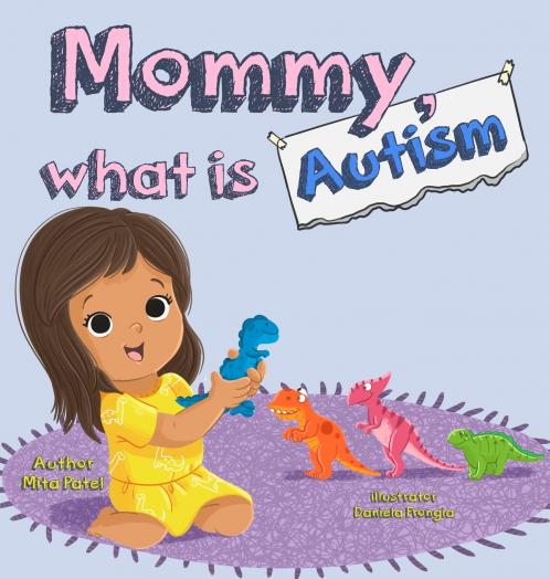 Mommy What is Autism