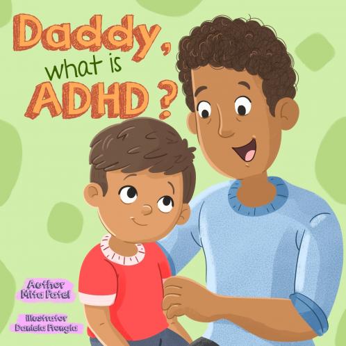 Daddy What is ADHD