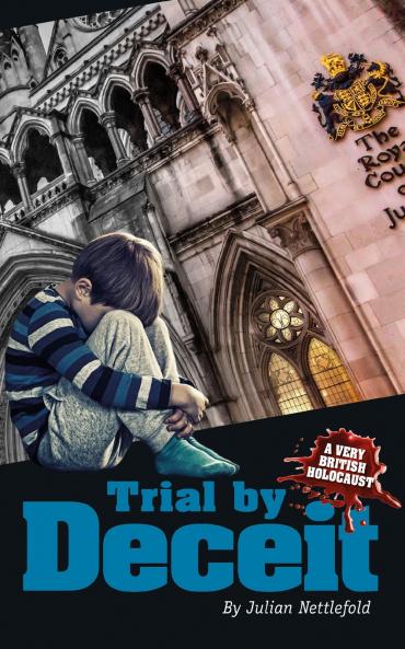 Trial by Deceit