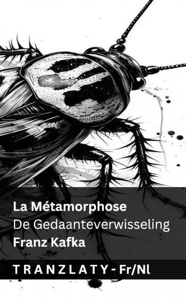 La M��tamorphose / De Gedaanteverwisseling