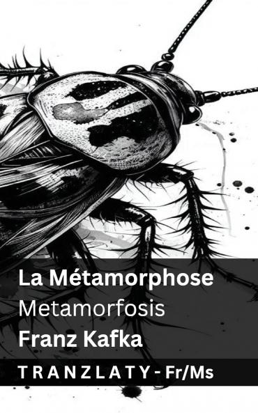 La Métamorphose / Metamorfosis