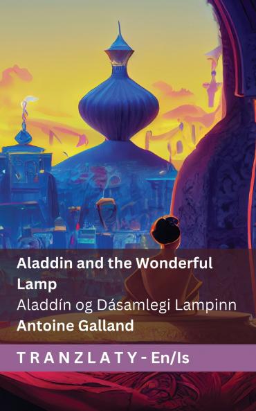 Aladdin and the Wonderful Lamp / Aladdín og Dásamlegi  Lampinn