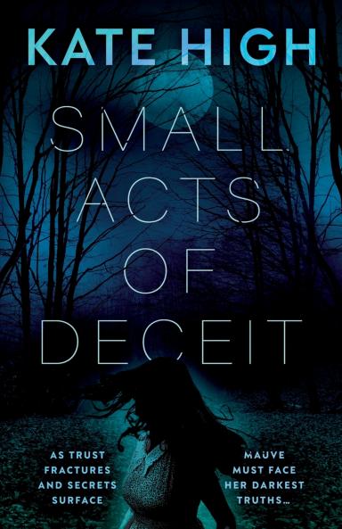 Small Acts of Deceit