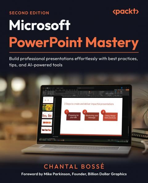 Microsoft PowerPoint Mastery - Second Edition