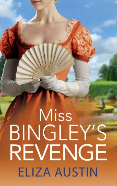 Miss Bingley's Revenge