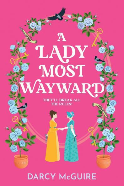 A Lady Most Wayward