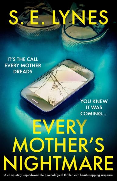 Every Mother's Nightmare