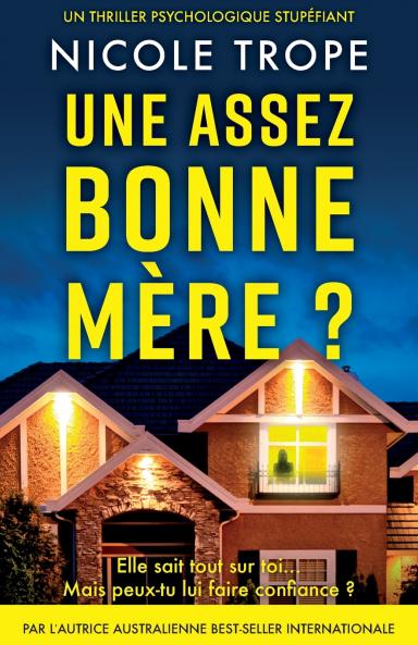Une assez bonne mère ?