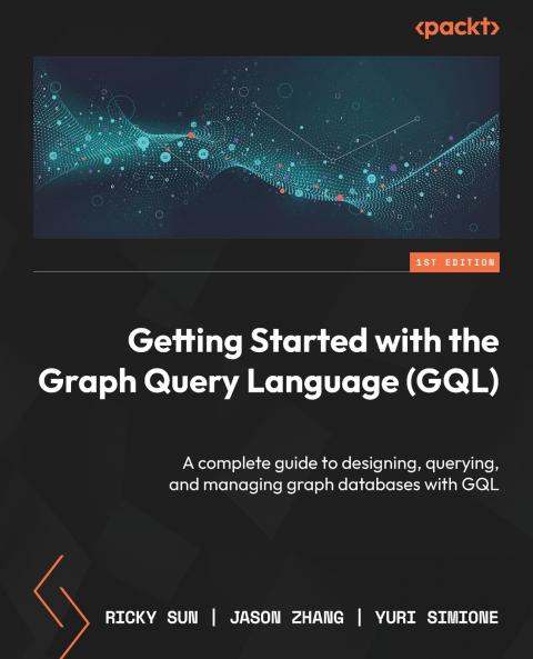 Getting Started with the Graph Query Language (GQL)