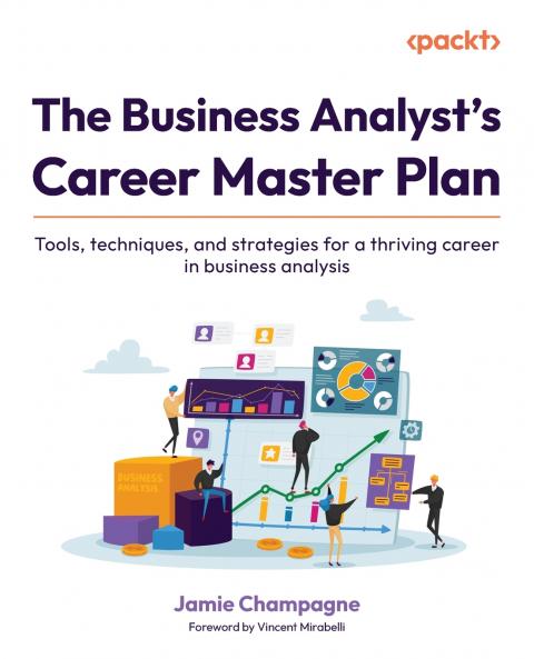The Business Analyst's Career Master Plan