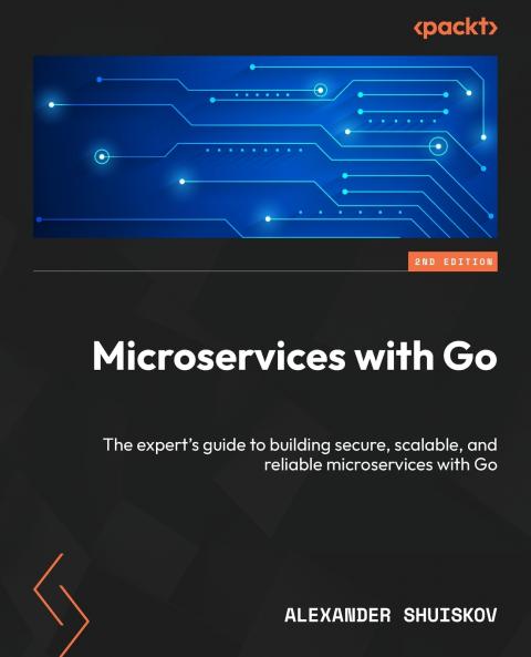 Microservices with Go - Second Edition