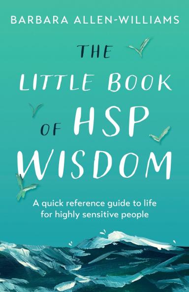 The Little Book of HSP Wisdom