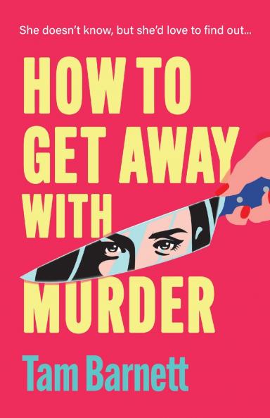 How to Get Away with Murder