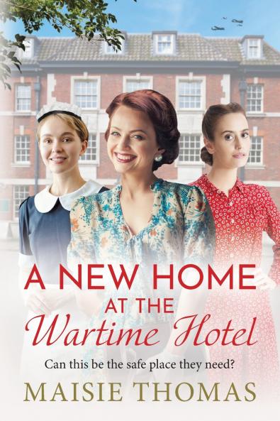 A New Home at the Wartime Hotel