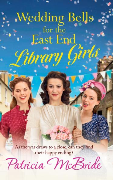 Wedding Bells for the East End Library Girls