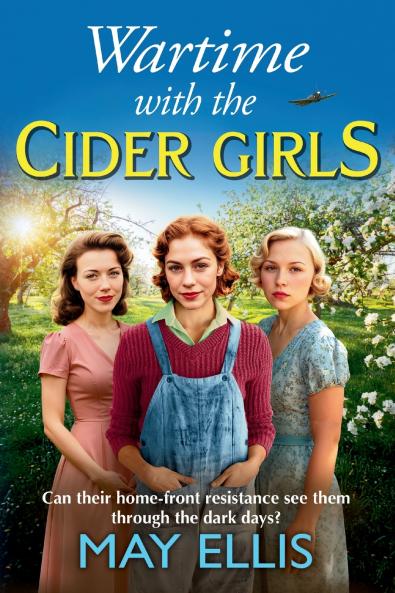 Wartime with the Cider Girls