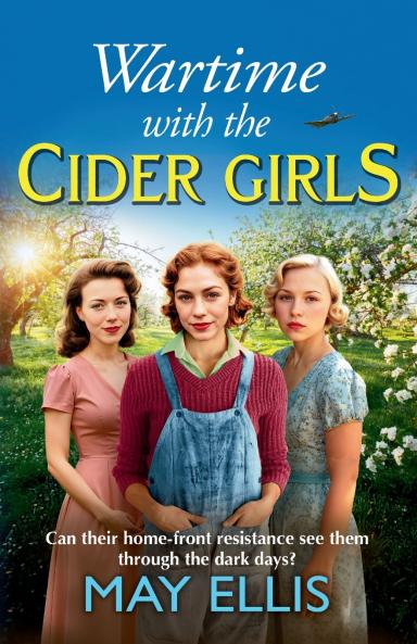 Wartime with the Cider Girls