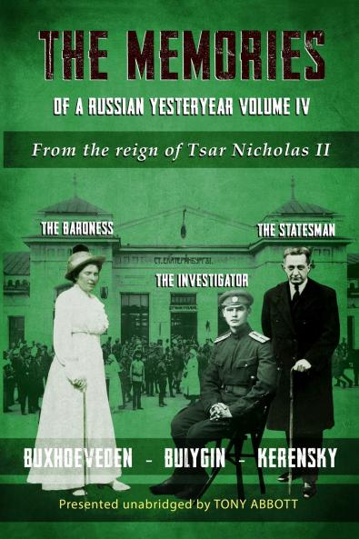 The Memories of a Russian Yesteryear - Volume IV