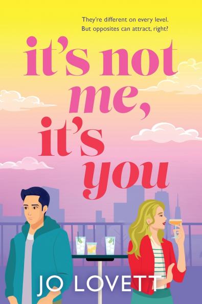 It's Not Me It's You