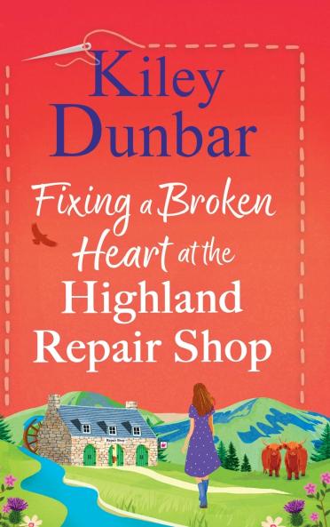 Fixing a Broken Heart at the Highland Repair Shop