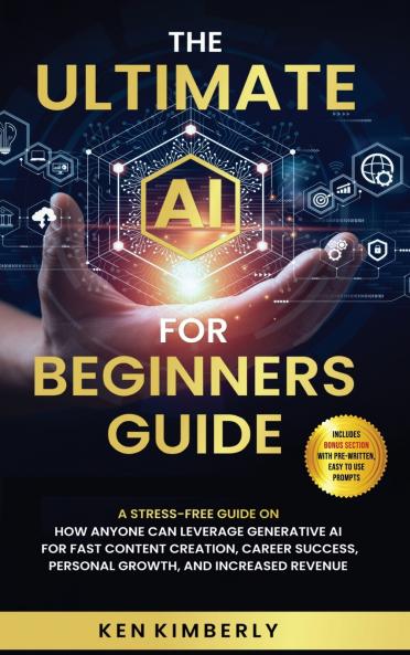 The Ultimate AI For Beginners Guide