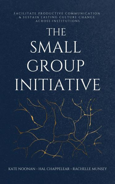 The Small Group Initiative