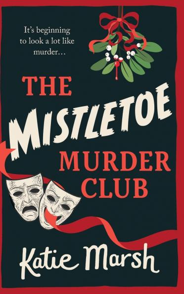 The Mistletoe Murder Club