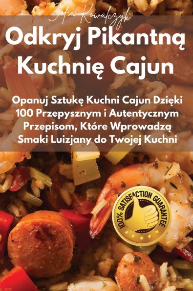 Odkryj Pikantną Kuchnię Cajun