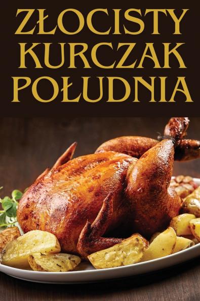 Złocisty Kurczak Południa