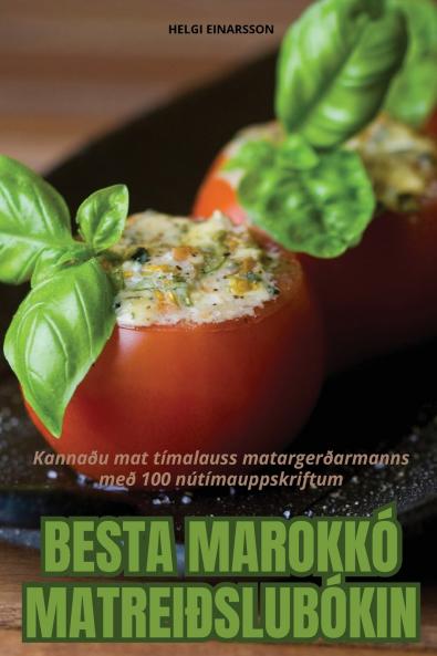 BESTA MAROKKÓ MATREIÐSLUBÓKIN
