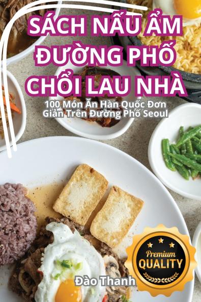 SÁCH NẤU ẨM ĐƯỜNG PHỐ CHỔI LAU NHÀ