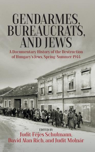 Gendarmes Bureaucrats and Jews