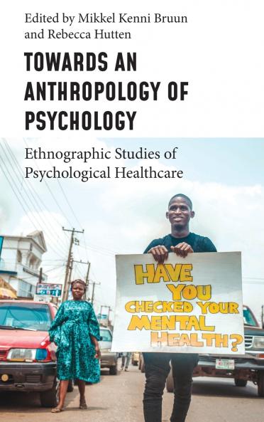 Towards an Anthropology of Psychology