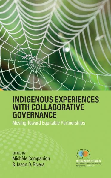 Indigenous Experiences with Collaborative Governance