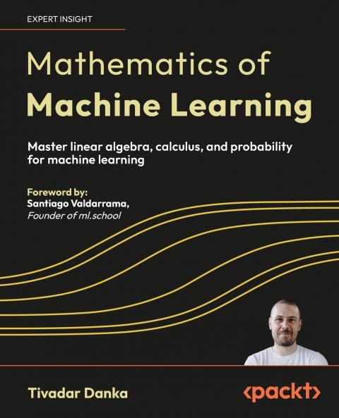 Mathematics of Machine Learning