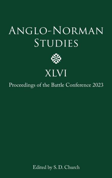 Anglo-Norman Studies XLVI