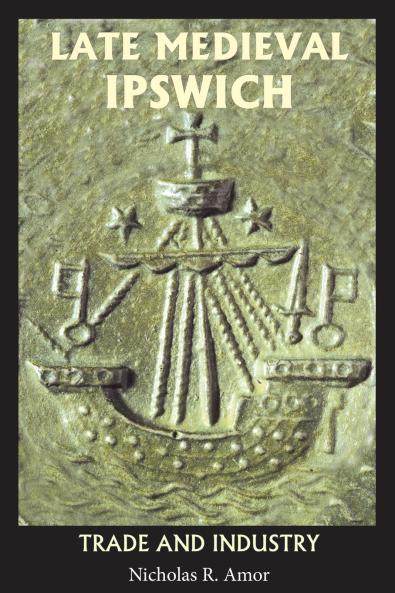 Late Medieval Ipswich