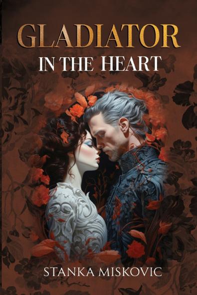 Gladiator in the Heart